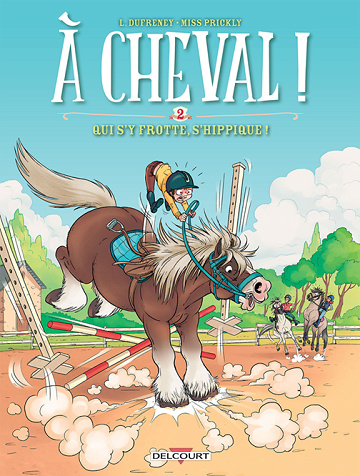 À Cheval ! - 2. Qui s'y frotte s'hippique