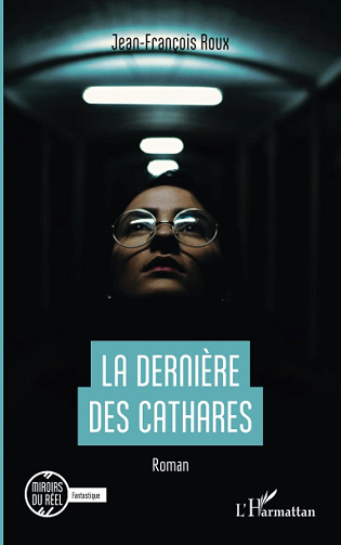 La dernière des Cathares - Jean-François Roux (2024)