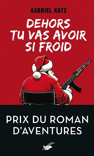 Dehors tu vas avoir si froid - Gabriel Katz (2024)