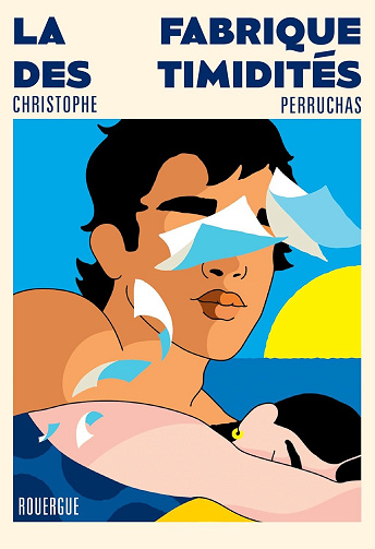 La fabrique des timidités - Christophe Perruchas (2025)