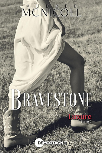 Bravestone, Tome 2 : Luxure - Audrée Mc Nicoll (2025)