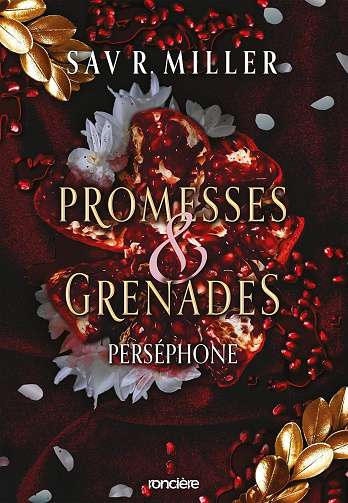 Monstres & Muses, Tome 1 : Promesses & grenades, Perséphone - Sav R. Miller (2025)