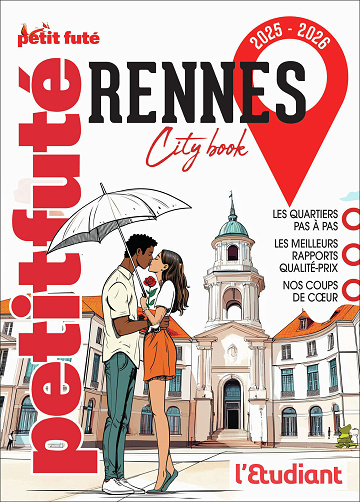 Guide Rennes 2025 Petit Futé 2025/2026 - Dominique Auzias, Jean-Paul Labourdette (2025)