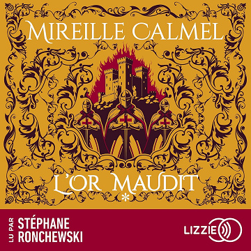 L'or maudit: L'or maudit, Tome 1 - Mireille Calmel (2025)