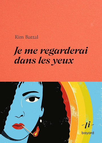 Je me regarderai dans les yeux - Rim Battal (2025)