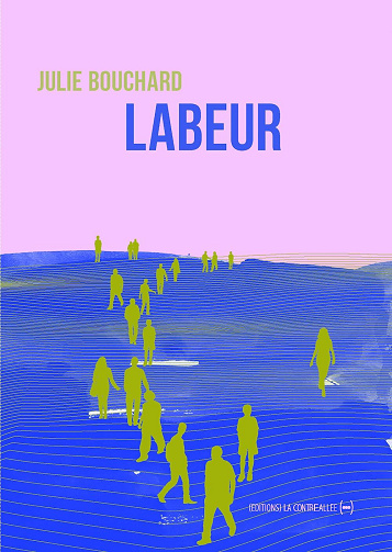 Labeur - Julie Bouchard (2025)