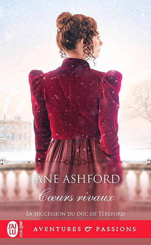 La succession du duc de Tereford, Tome 6 : Cœurs rivaux - Ashford Jane (2025)