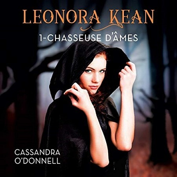 Cassandra O'Donnell - Dead Garden, Vol.1 - Chasseuse d'âmes