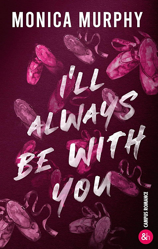 I'll Always Be With You - Monica Murphy (2025)