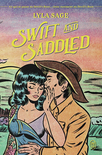 Rebel Blue Ranch, Tome 2 : Swift and Saddled - Lyla Sage (2025)