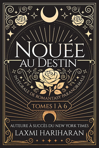 Nouée au Destin - Intégrale T1 à 6 - Laxmi Hariharan (2025)