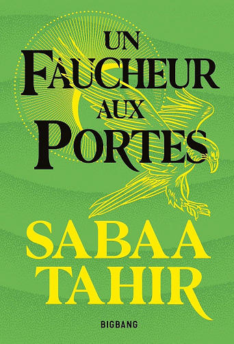 Une braise sous la cendre, Tome 3 : Un Faucheur aux portes - Sabaa Tahir (2025)