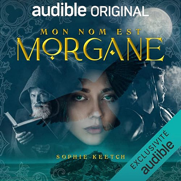Sophie Keetch - Tome 1 - Mon nom est Morgane [2025]