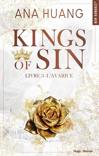 Kings of Sin, Tome 3 : L'avarice - Ana Huang (2025)