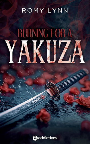 Burning for a Yakuza - Romy Lynn (2025)