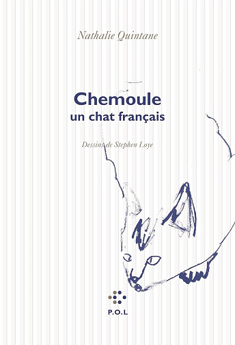 Chemoule, un chat français - Nathalie Quintane (2025)