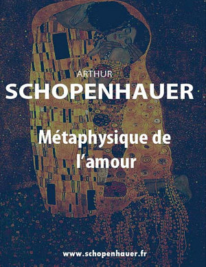 Arthur Schopenhauer - Métaphysique de l'amour (2013)