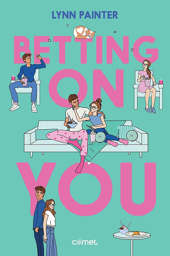 Betting on you - Lynn Painter (2025)