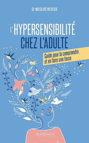 L'hypersensibilité chez l'adulte - Nicolas Neveux (2024)