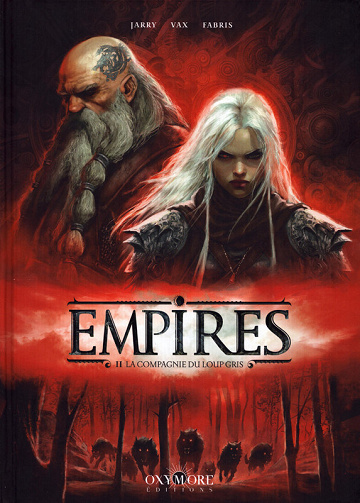 Empires - Tome 02 - La Compagnie Du Loup Gris (2024)