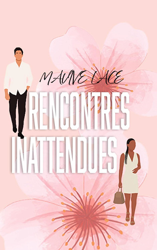 Fortunes Contraires, Tome 1 : Rencontres Inattendues - Mauve Lace (2025)
