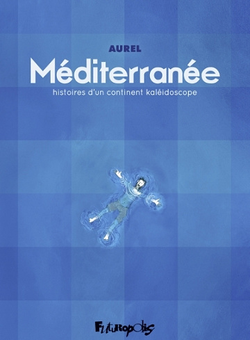 Méditerranée - Histoires d'un continent kaléidoscope (2025)