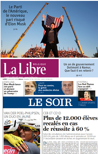 Le Soir + La Libre - 7 Juillet 2025