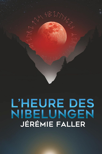 L'Heure des Nibelungen - Jérémie Faller (2025)