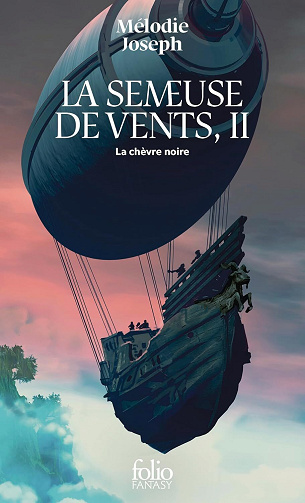 La semeuse de vents, Tome 2 : La Chèvre Noire - Mélodie Joseph (2025)