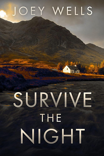 Survive The Night - Joey Wells (2025)