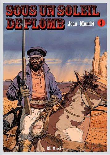 Sous un soleil de plomb - Tome 01