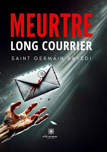 Meurtre long courrier - Saint Germain Bayedi (2025)