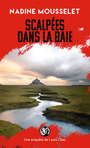 Scalpées dans la baie - Nadine Mousselet (2025)
