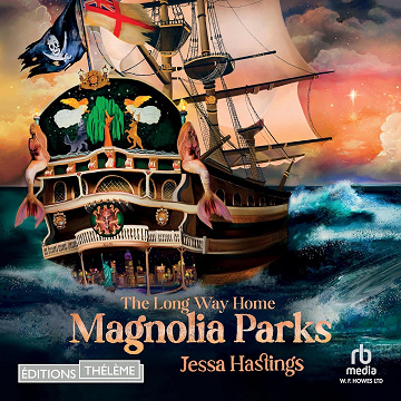 The Long Way Home: Magnolia Parks, T3 - Jessa Hastings (2024)