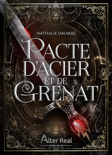 Pacte d'Acier et de Grenat - Nathalie Daumas (2025)