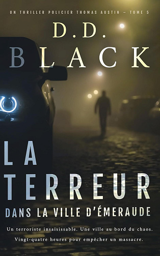 Thomas Austin, Tome 5 : La terreur dans la ville d'Émeraude - D.D. Black (2025)