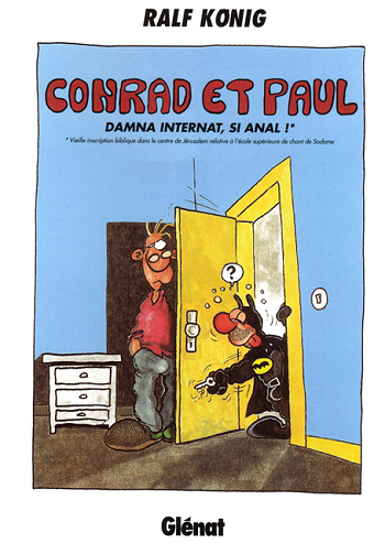 Conrad et Paul - 4. Damna internat, si anal !