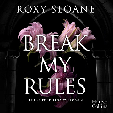 The Oxford Legacy 2 - Break My Rules (2025)