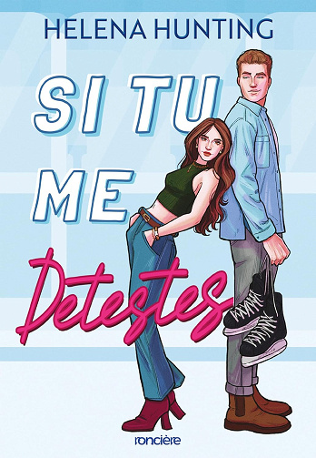 Si tu me détestes -  Helena Hunting (2025)