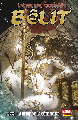 L'Ère de Conan - 1. Bêlit, la reine de la Côte noire