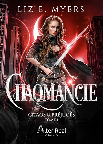 Chaos & Préjugés: Chaomancie, T1 -  Liz E. Myers (2025)