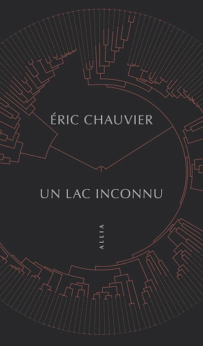 Un lac inconnu -  Eric Chauvier (2025)