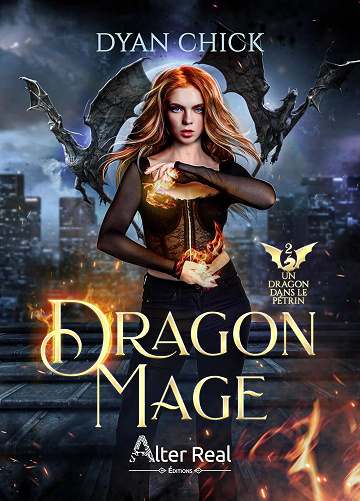 Un dragon dans le pétrin: Dragon Mage, T2 -  Dyan Chick (2025)