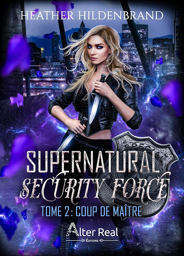 Coup de maître: Supernatural Security Force, T2 -  Heather Hildenbrand (2025)