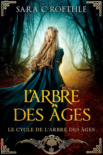 L’Arbre des Âges (Le Cycle de l’Arbre des Âges t. 1) - Sara C. Roethle (2025)