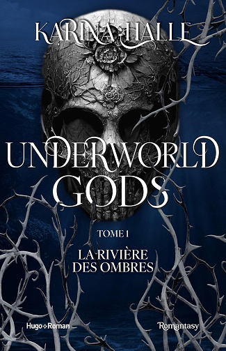 Underworld Gods - Tome 1 - Version française: La rivière des ombres -  Karina Halle (2025)