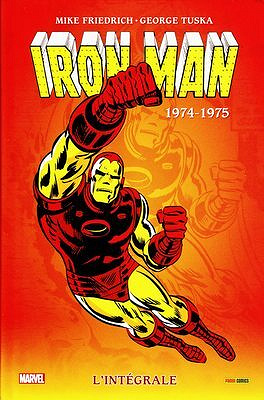 Iron Man (Comics)L'Integrale T09 (1974.1975)