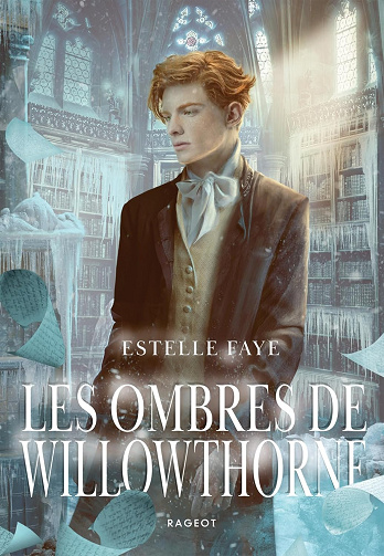 Les ombres de Willowthorne - Estelle Faye (2025)