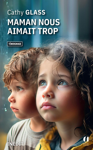 Maman nous aimait trop -  Cathy Glass (2025)