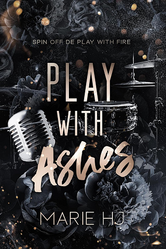 Play With Ashes -  Marie H.J (2025)
